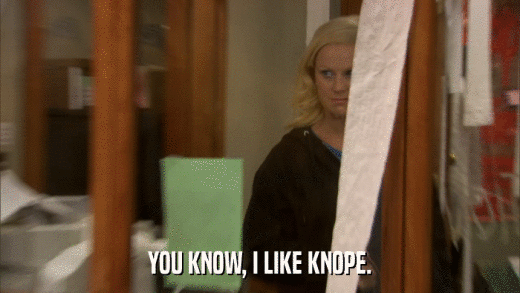 YOU KNOW, I LIKE KNOPE.  