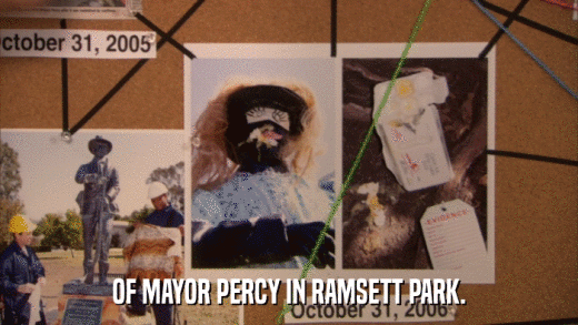 OF MAYOR PERCY IN RAMSETT PARK.  