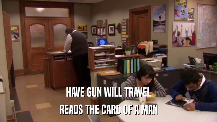 HAVE GUN WILL TRAVEL READS THE CARD OF A MAN 