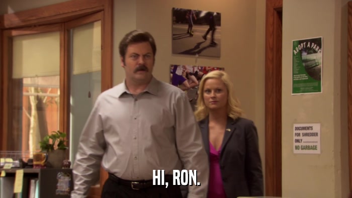 HI, RON.  