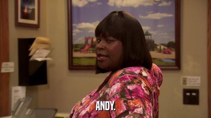 ANDY.  