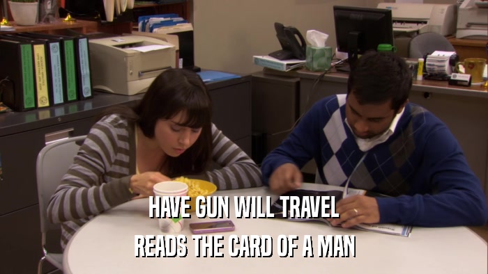 HAVE GUN WILL TRAVEL READS THE CARD OF A MAN 