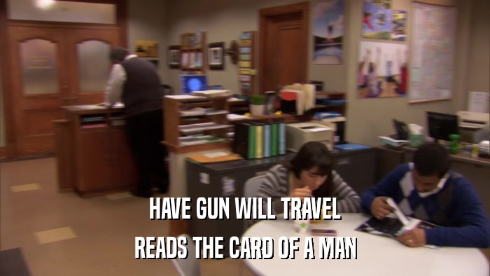 HAVE GUN WILL TRAVEL READS THE CARD OF A MAN 