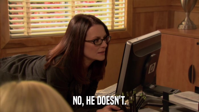 NO, HE DOESN'T.  