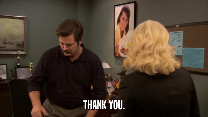THANK YOU.  