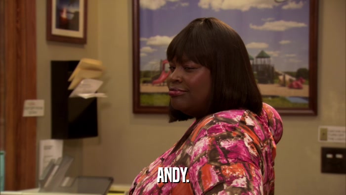 ANDY.  