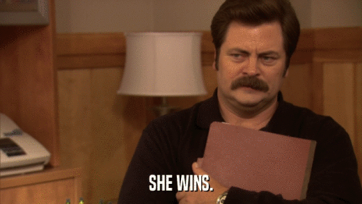 SHE WINS.  