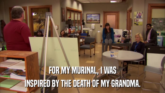 FOR MY MURINAL, I WAS INSPIRED BY THE DEATH OF MY GRANDMA. 