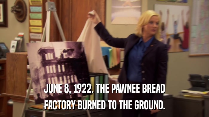 JUNE 8, 1922. THE PAWNEE BREAD FACTORY BURNED TO THE GROUND. 
