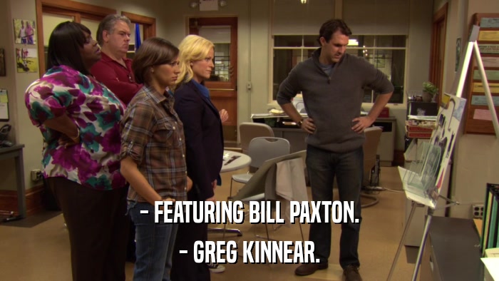- FEATURING BILL PAXTON. - GREG KINNEAR. 