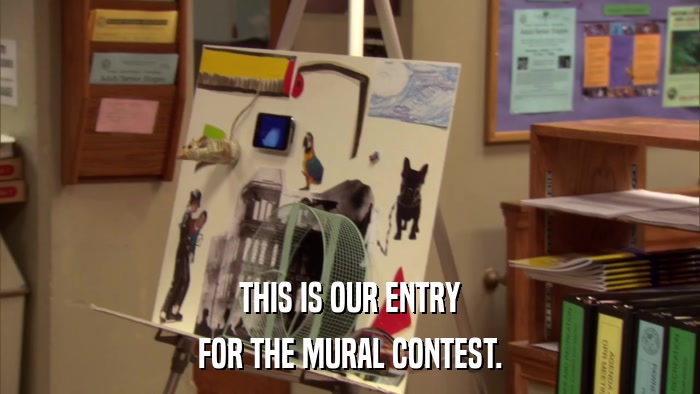 THIS IS OUR ENTRY FOR THE MURAL CONTEST. 