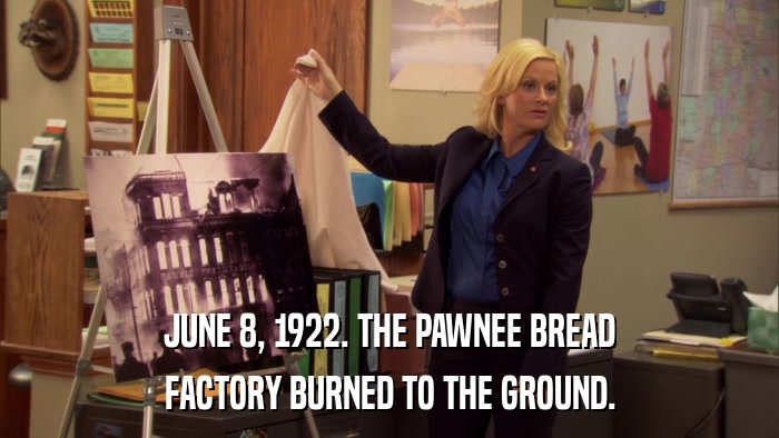 JUNE 8, 1922. THE PAWNEE BREAD FACTORY BURNED TO THE GROUND. 