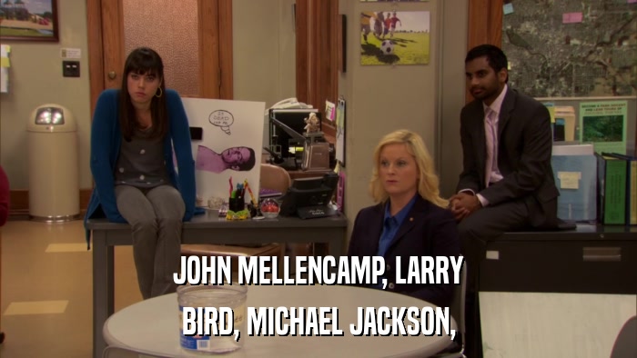 JOHN MELLENCAMP, LARRY BIRD, MICHAEL JACKSON, 
