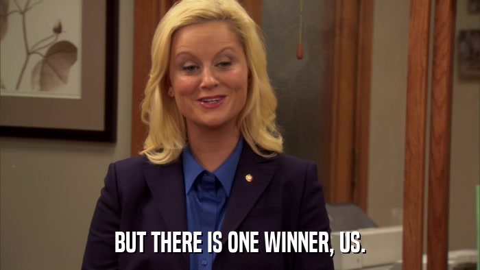 BUT THERE IS ONE WINNER, US.  