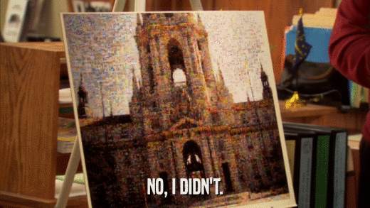 NO, I DIDN'T.  