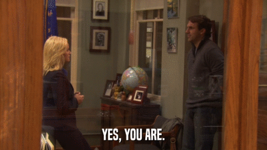 YES, YOU ARE.  