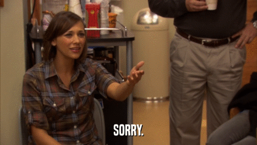 SORRY.  