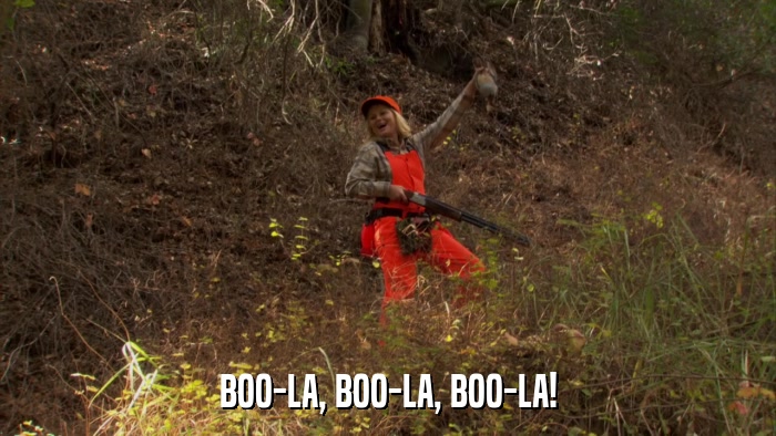BOO-LA, BOO-LA, BOO-LA!  