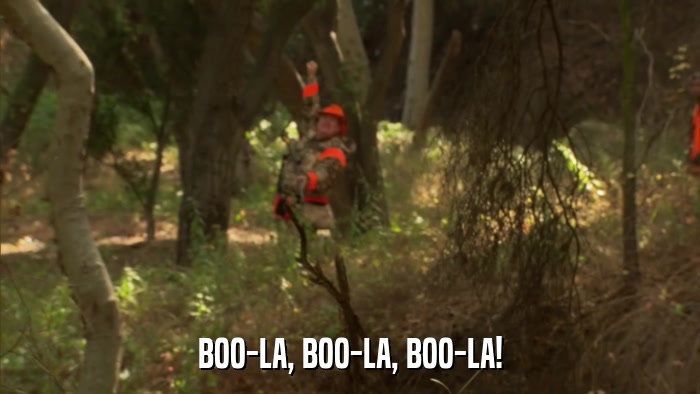BOO-LA, BOO-LA, BOO-LA!  