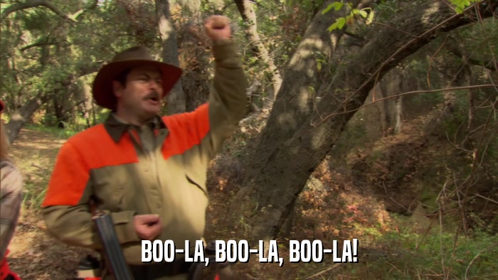 BOO-LA, BOO-LA, BOO-LA!  