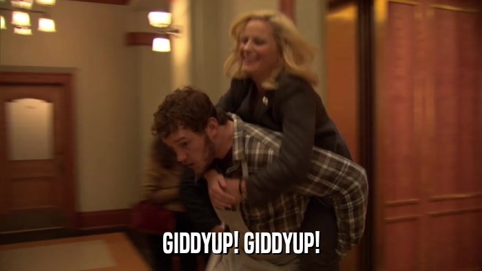GIDDYUP! GIDDYUP!  