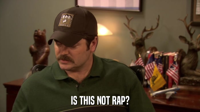 IS THIS NOT RAP?  