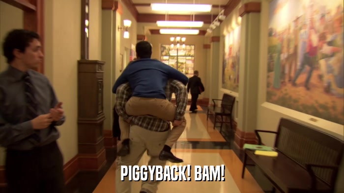 PIGGYBACK! BAM!  