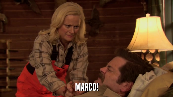 MARCO!  