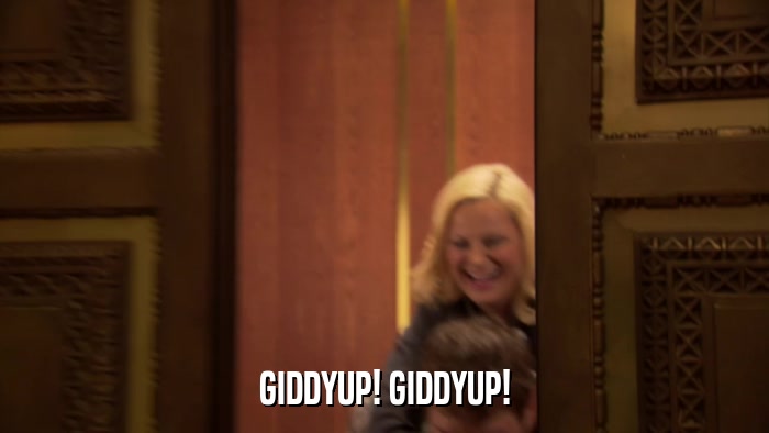 GIDDYUP! GIDDYUP!  