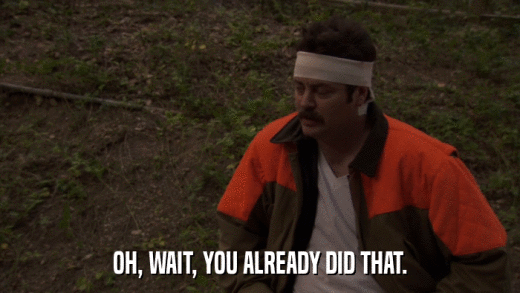 OH, WAIT, YOU ALREADY DID THAT.  
