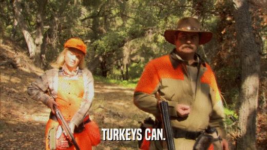 TURKEYS CAN.  