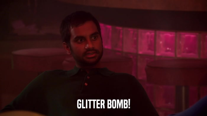 GLITTER BOMB!  