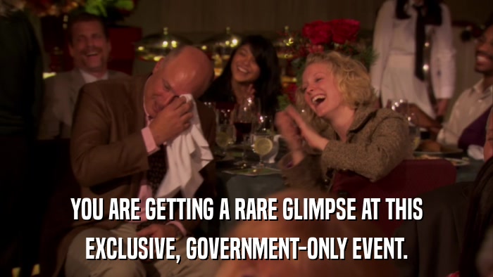 YOU ARE GETTING A RARE GLIMPSE AT THIS EXCLUSIVE, GOVERNMENT-ONLY EVENT. 