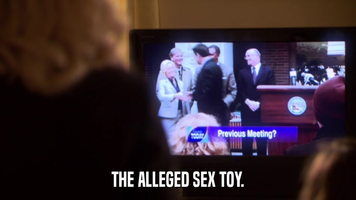 THE ALLEGED SEX TOY.  