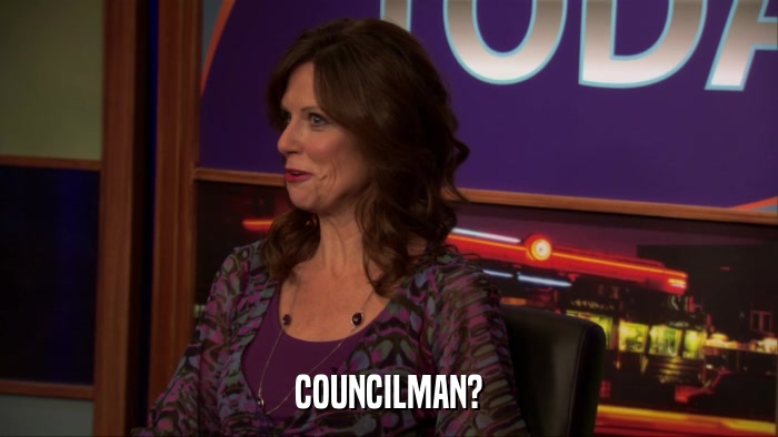 COUNCILMAN?  