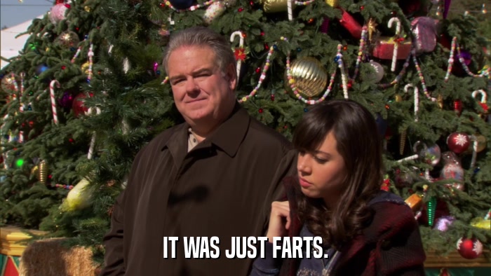IT WAS JUST FARTS.  