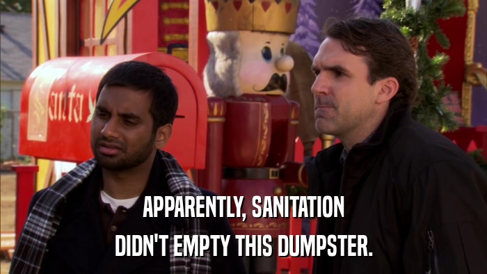 APPARENTLY, SANITATION DIDN'T EMPTY THIS DUMPSTER. 