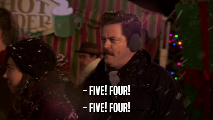 - FIVE! FOUR! - FIVE! FOUR! 