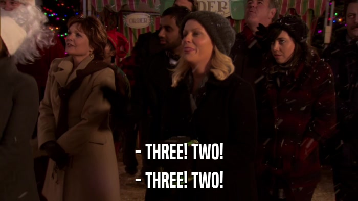 - THREE! TWO! - THREE! TWO! 