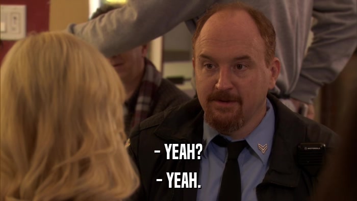 - YEAH? - YEAH. 