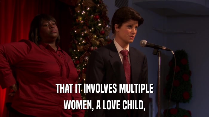 THAT IT INVOLVES MULTIPLE WOMEN, A LOVE CHILD, 