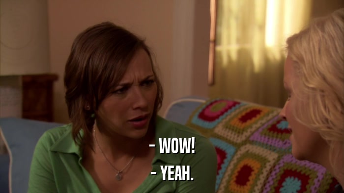 - WOW! - YEAH. 