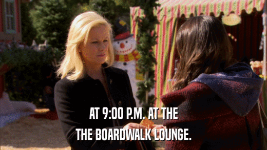 AT 9:00 P.M. AT THE THE BOARDWALK LOUNGE. 