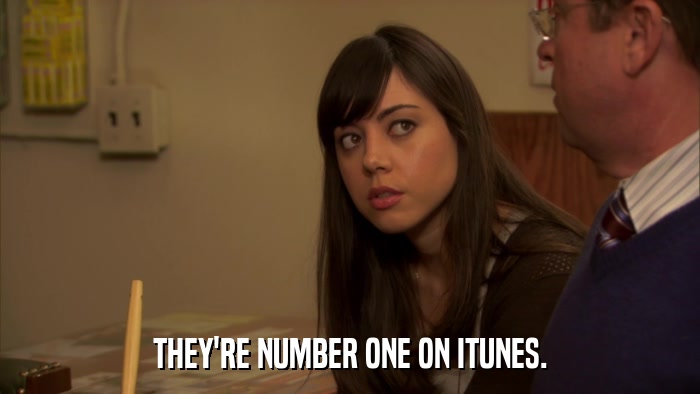 THEY'RE NUMBER ONE ON ITUNES.  