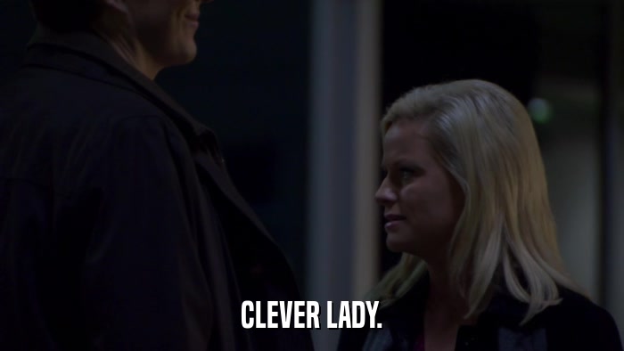 CLEVER LADY.  