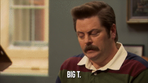 BIG T.  