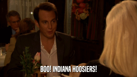 BOO! INDIANA HOOSIERS!  