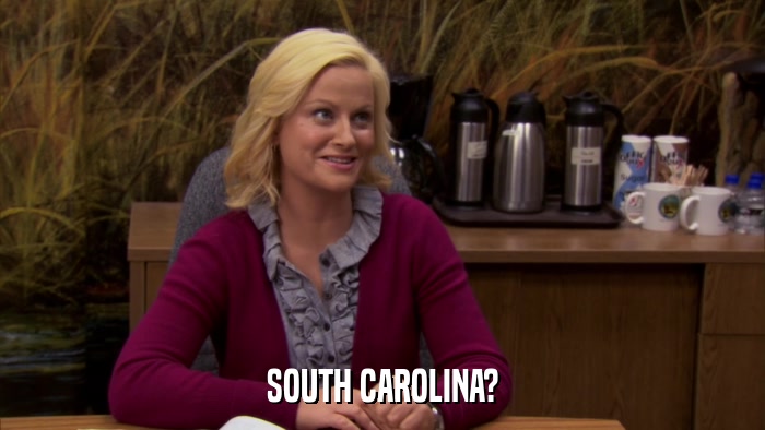 SOUTH CAROLINA?  