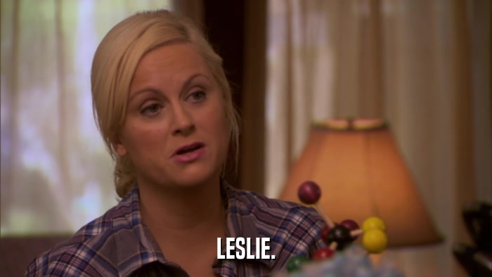 LESLIE.  