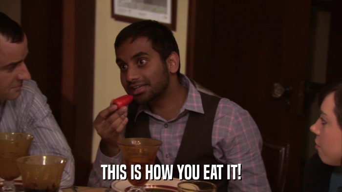THIS IS HOW YOU EAT IT!  